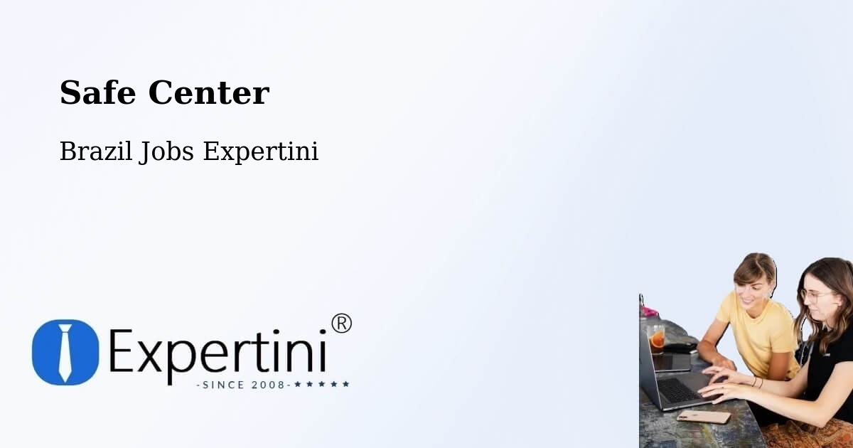Safety Center – Itabirito - Brazil Jobs Expertini